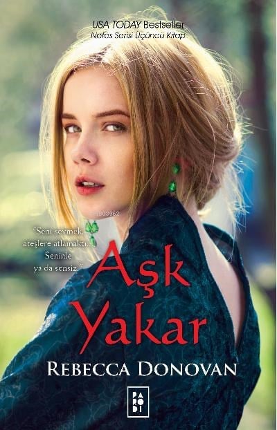 Aşk Yakar (Nefes Serisi 3. Kitap)