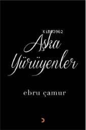 Aşka Yürüyenler