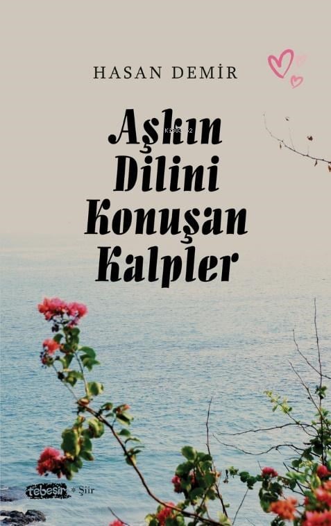 Aşkın Dilini Konuşan Kalpler