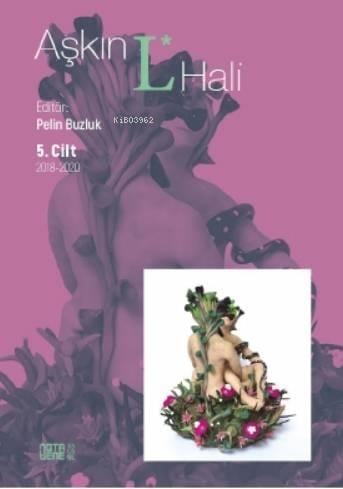 Aşkın L. Hali Cilt 5 2018 - 2020