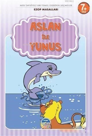 Aslan ile Yunus - Ezop Masalları