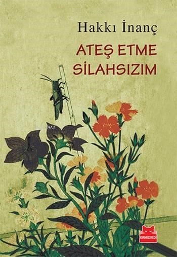 Ateş Etme Silahsızım