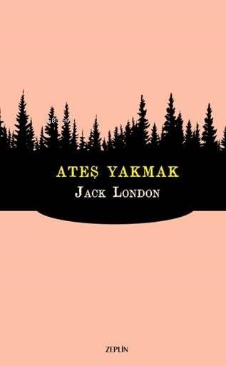 Ateş Yakmak