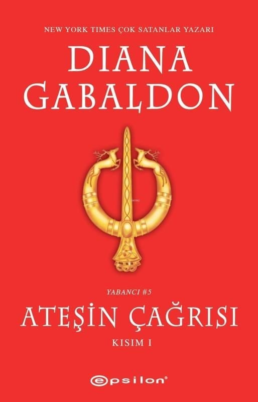 Ateşin Çağrısı Kısım I