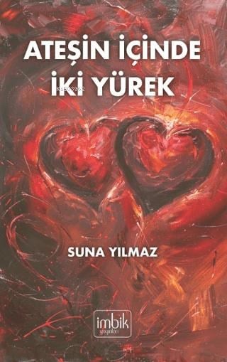 Ateşin İçinde İki Yürek