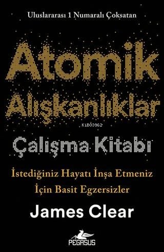 Atomik Alışkanlıklar Çalışma Kitabı