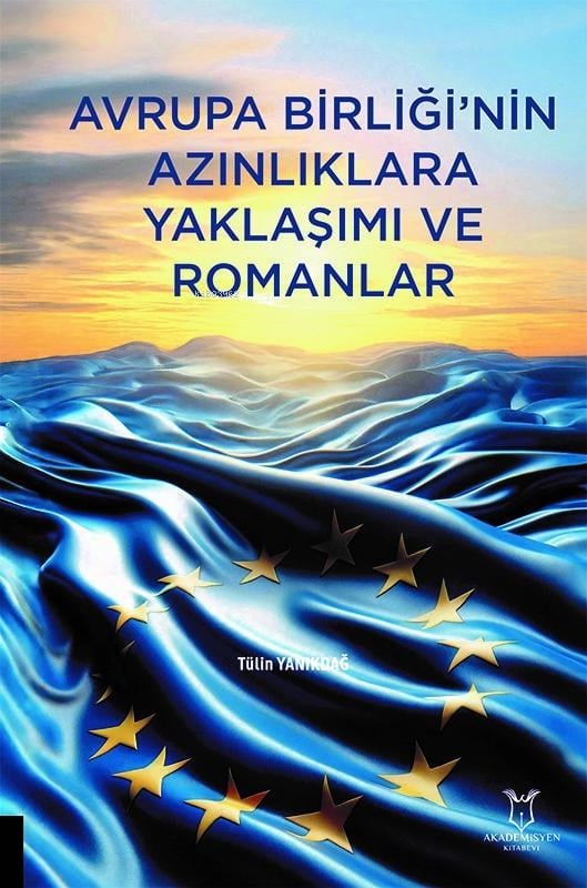 Avrupa Birliği'nin Azınlıklara Yaklaşımı ve Romanlar