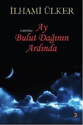 Ay Bulut Dağının Ardında