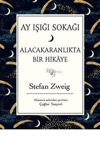 Ay Işığı Sokağı Alacakaranlıkta Bir Hikaye