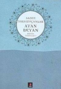 Ayan Beyan; Bütün Öyküleri 5