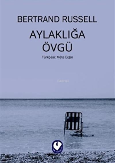 Aylaklığa Övgü