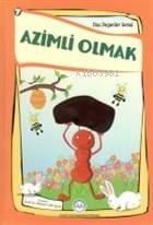 Azimli Olmak Dini Değerler Serisi - 7