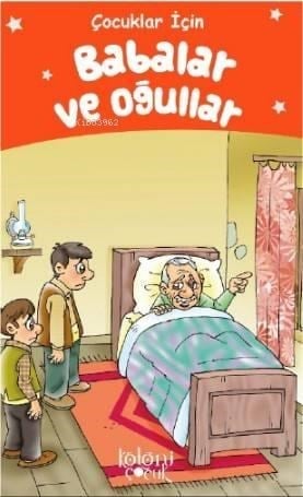 Babalar ve Oğullar; Çocuklar İçin