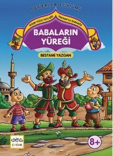 Babaların Yüreği; Güler Yüzle Tatlı Söz Hacivatla Karagöz 1