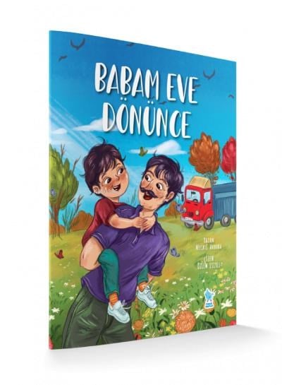 Babam Eve Dönünce