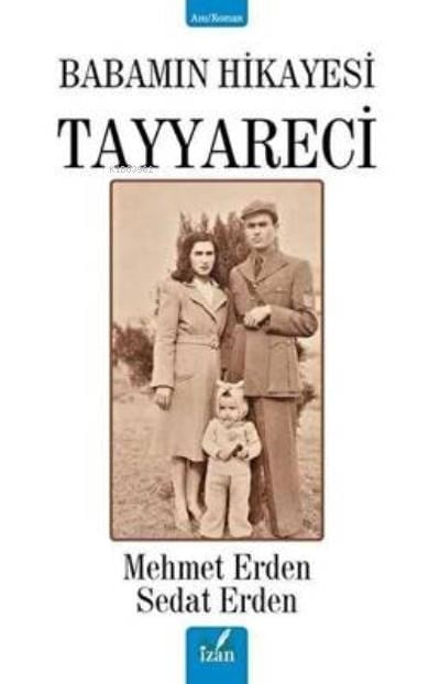 Babamın Hikayesi Tayyareci