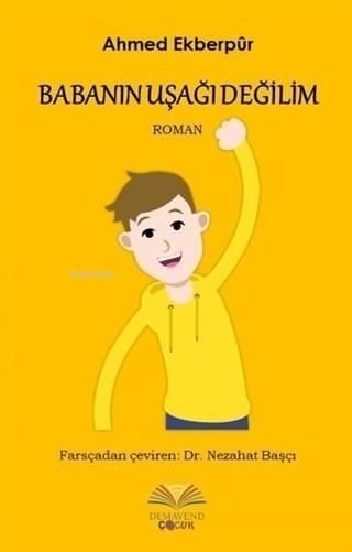 Babanın Uşağı Değilim