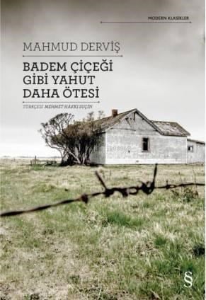 Badem Çiçeği Gibi Yahut Daha Ötesi