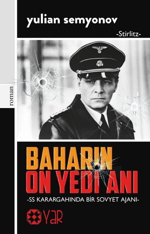 Baharın On Yedi Anı;Ss Karargahında Bir Sovyet Ajanı