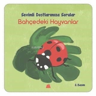 Bahçedeki Hayvanlar-Sevimli Dostalarımıza Sorular