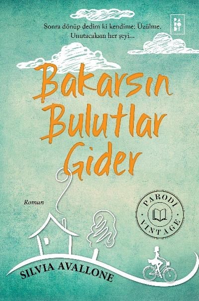 Bakarsın Bulutlar Gider