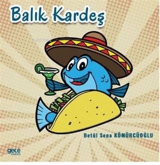 Balık Kardeş