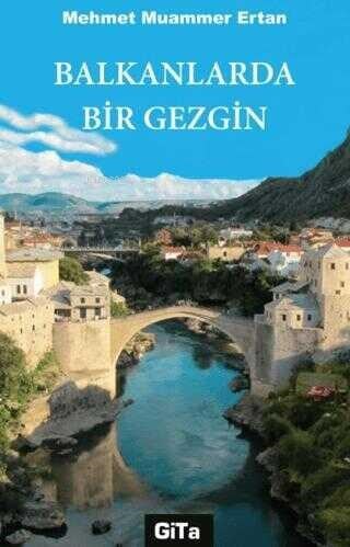 Balkanlarda Bir Gezgin