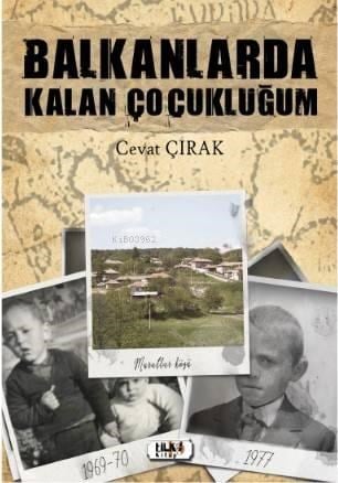 Balkanlarda Kalan Çocukluğum