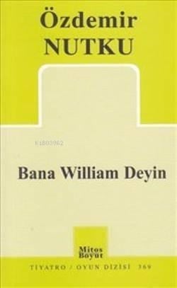 Bana William Deyin