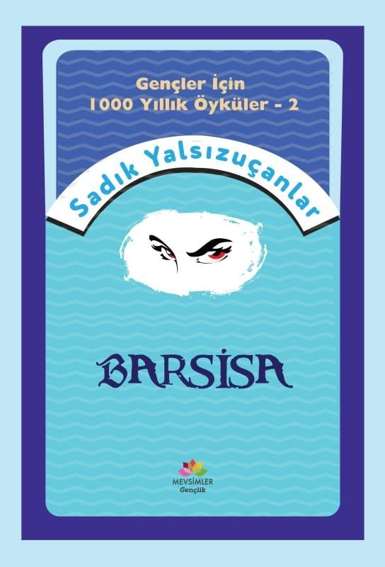 Barsisa; Gençler için Bin Yıllık Öyküler-2