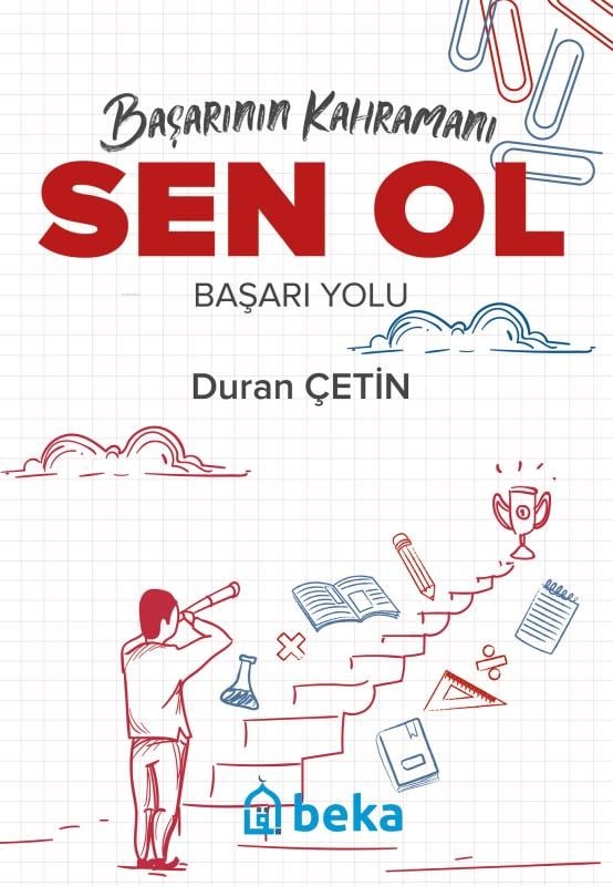 Başarının Kahramanı Sen Ol - Başarı Yolu