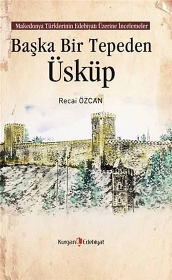 Başka Bir Tepeden Üsküp