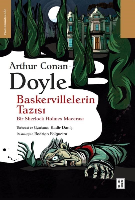 Baskervillelerin Tazısı;Bir Sherlock Holmes Macerası