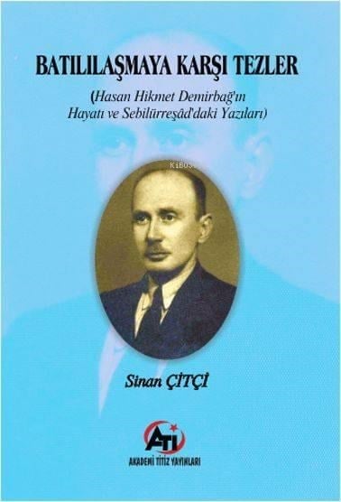 Batılaşmaya Karşı Tezler