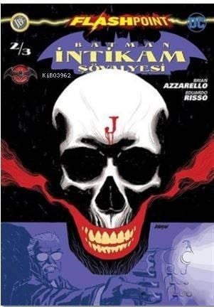 Batman İntikam Şövalyesi Sayı 2 - Flashpoint