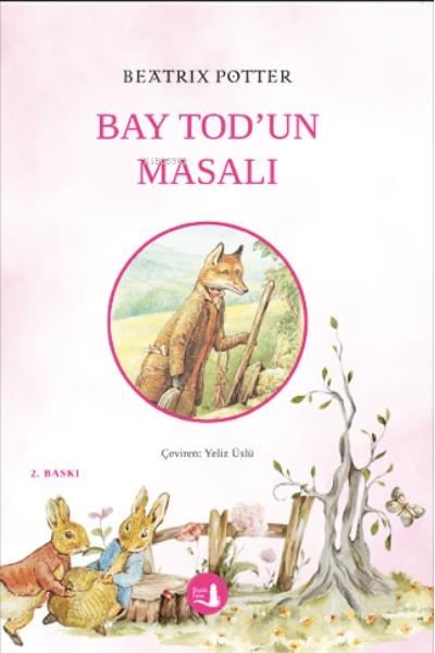 Bay Tod’un Masalı