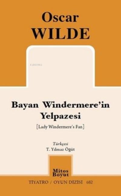 Bayan Windermere'in Yelpazesi ;Tiyatro Oyun Dizisi 682