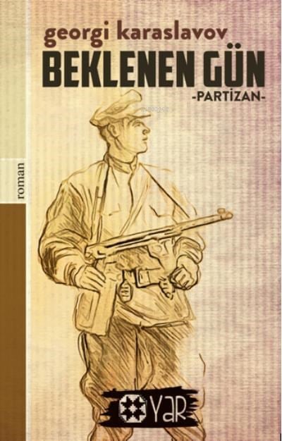 Beklenen Gün ;Partizan