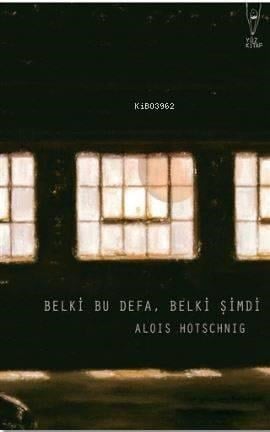 Belki Bu Defa, Belki Şimdi