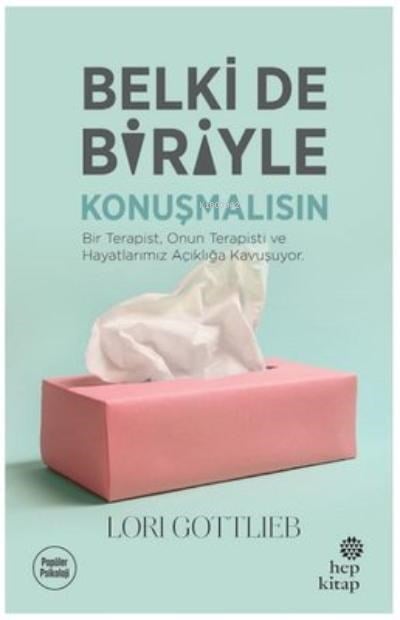 Belki de Biriyle Konuşmalısın