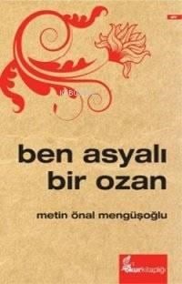 Ben Asyalı Bir Ozan