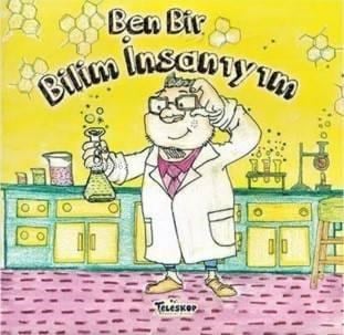 Ben Bir Bilim İnsanıyım