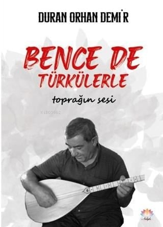 Bence de Türkülerle