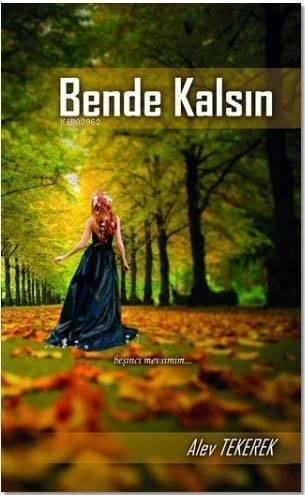 Bende Kalsın