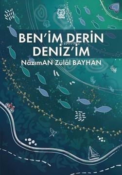 Benim Derin Deniz’im