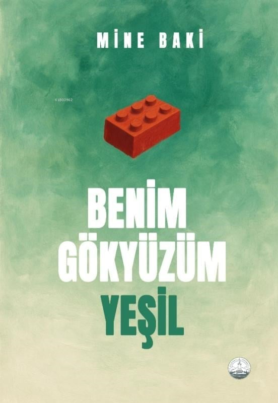 Benim Gökyüzüm Yeşil