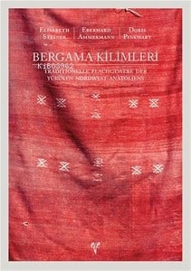Bergama Kilimleri. Traditionelle Flachgewebe der Yürüken Nordwest-Anatoliens