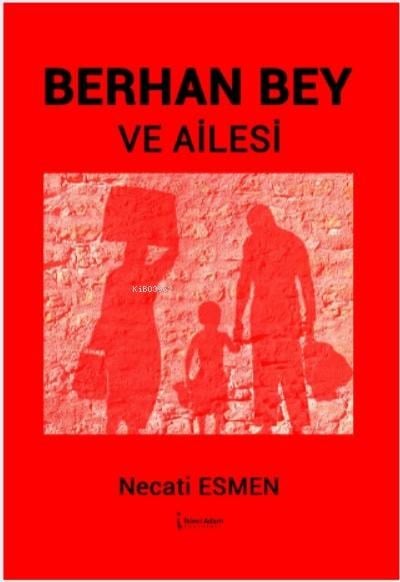 Berhan Bey Ve Ailesi