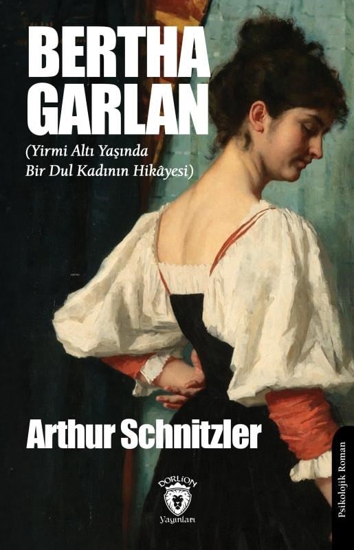 Bertha Garlan (Yirmi Altı Yaşında Bir Dul Kadının Hikâyesi)