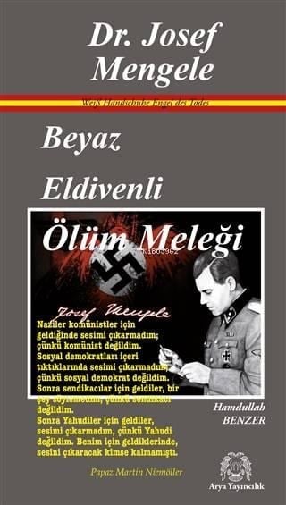 Beyaz Eldivenli Ölüm Meleği Dr. Josef Mengele